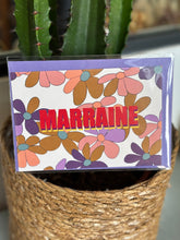 Charger l&#39;image dans la galerie, CARTE &quot;MARRAINE&quot;
