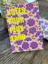 Charger l&#39;image dans la galerie, CARNET DE NOTES POUR PLUS TARD &quot;
