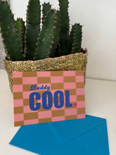 Charger l&#39;image dans la galerie, CARTE &quot;DADDY COOL&quot;
