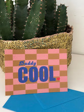 Charger l&#39;image dans la galerie, CARTE &quot;DADDY COOL&quot;

